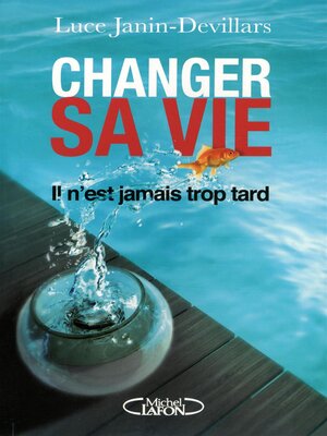 cover image of Changer sa vie